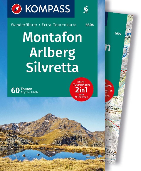 KOMPASS Wanderführer Montafon, Arlberg, Silvretta, 60 Touren mit Extra-Tourenkarte - Brigitte Schäfer
