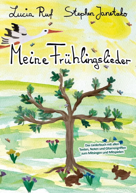 Meine Frühlingslieder - Stephen Janetzko, Lucia Ruf
