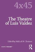 Cover-Bild zum Titel 'The Theatre of Luis Valdez' von ''