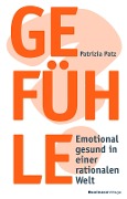Cover-Bild zum Titel 'Gefühle' von 'Patrizia Patz'