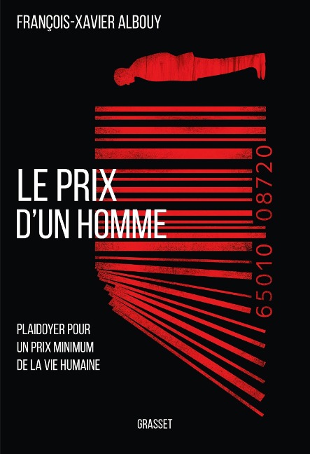 Le prix d'un homme - François Xavier Albouy