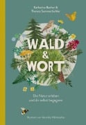 Cover-Bild zum Titel 'Wald & Wort' von 'Katharina Bacher, Theresa Sommerbichler'