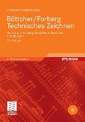 Cover-Bild zum Titel 'Böttcher/Forberg Technisches Zeichnen' von 'Ulrich Kurz, Herbert Wittel'