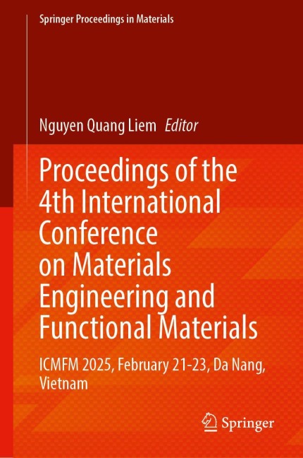 Proceedings of the 4th International Conference on Materials Engineering and Functional Materials - 