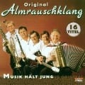 Musik Hält Jung - Original Almrauschklang