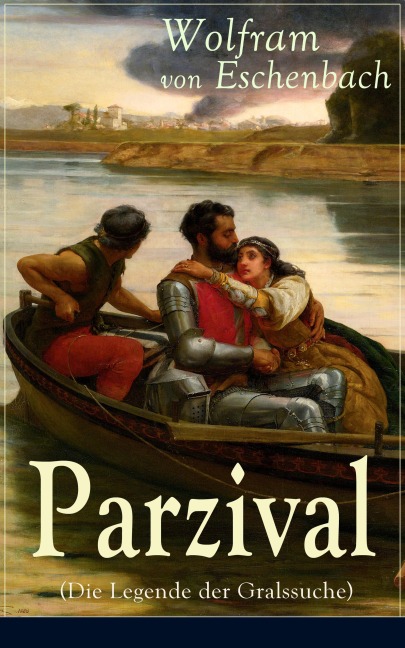 Parzival (Die Legende der Gralssuche) - Wolfram Von Eschenbach