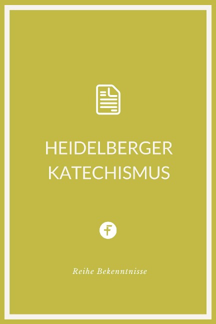 Heidelberger Katechismus - Zacharias Ursinus