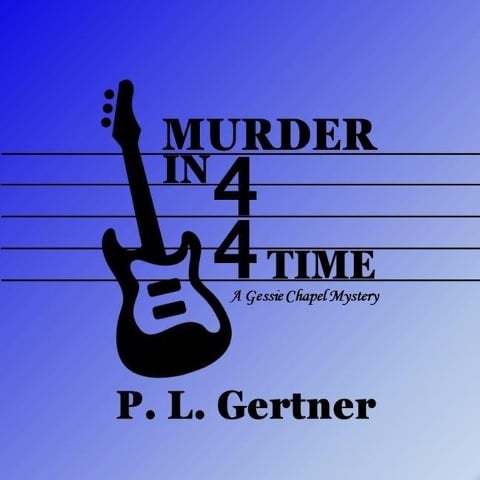 Murder in 4/4 Time Lib/E - P. L. Gertner