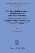 Der Stimmbindungsvertrag im börsennotierten Familienunternehmen - Gina Rabea Rolfes