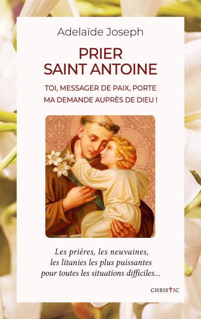 Prier saint Antoine - Adelaïde Joseph