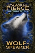 Cover-Bild zum Titel 'Wolf-speaker' von 'Tamora Pierce'