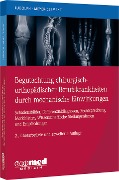 Cover-Bild zum Titel 'Begutachtung chirurgisch-orthopädischer Berufskrankheiten durch mechanische Einwirkungen' von 'Elmar Ludolph, Michael Meyer-Clement'