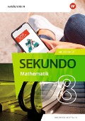 Sekundo 8. Arbeitsheft mit Lösungen. Mathematik für differenzierende Schulformen. Für Nordrhein-Westfalen - 