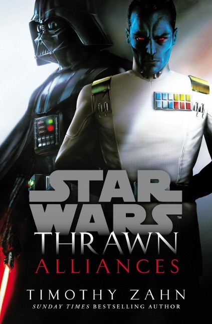 Star Wars: Thrawn: Alliances (Book 2) - Timothy Zahn