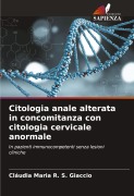 Cover-Bild zum Titel 'Citologia anale alterata in concomitanza con citologia cervicale anormale' von 'Cláudia Maria R. S. Giaccio'