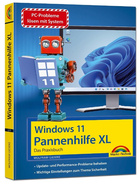 Windows 11 Pannenhilfe XL- das Praxisbuch komplett erklärt. Für Einsteiger und Fortgeschrittene - Wolfram Gieseke