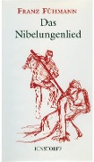 Cover-Bild zum Titel 'Das Nibelungenlied' von 'Franz Fühmann'