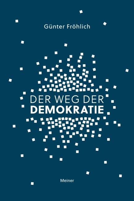 Der Weg der Demokratie - Günter Fröhlich