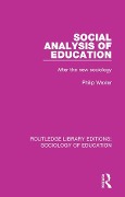 Cover-Bild zum Titel 'Social Analysis of Education' von 'Philip Wexler'