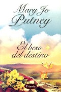 Cover-Bild zum Titel 'El Beso del Destino' von 'Mary Jo Putney'