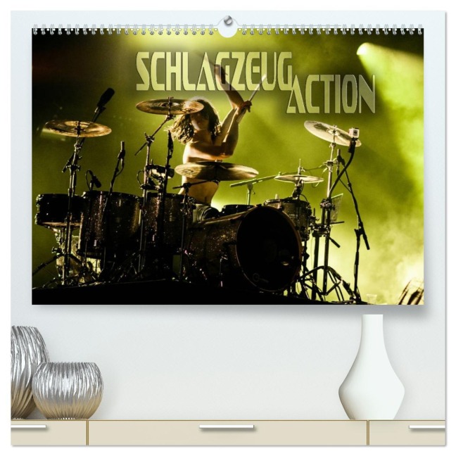 Schlagzeug Action (hochwertiger Premium Wandkalender 2026 DIN A2 quer), Kunstdruck in Hochglanz - Renate Bleicher
