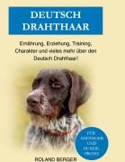 Cover-Bild zum Titel 'Deutsch Drahthaar' von 'Roland Berger'