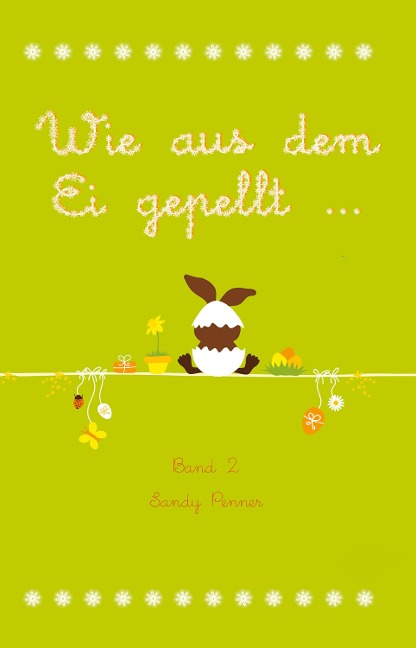 Wie aus dem Ei gepellt ... -