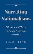 Cover-Bild zum Titel 'Narrating Nationalisms' von 'Jinqi Ling'