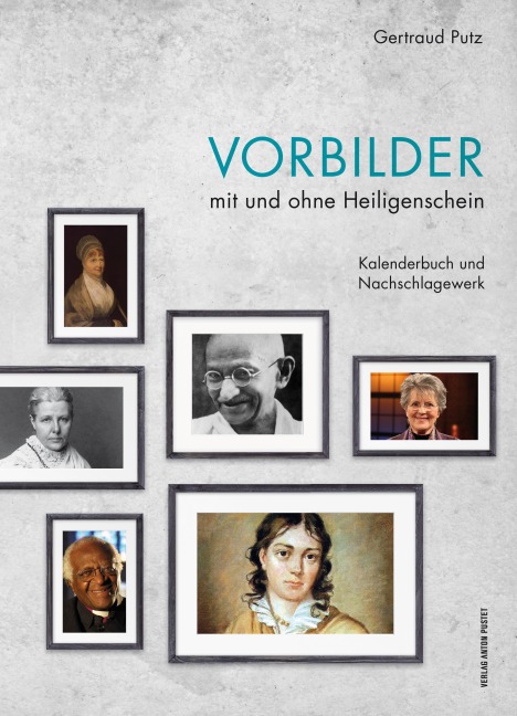 Vorbilder mit und ohne Heiligenschein - Gertraud Putz
