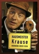 Hausmeister Krause - Ordnung muss sein - Tom Gerhardt, Herman Weigel, Thilo Schmelzer, Martin Zeltner, Thomas Platt
