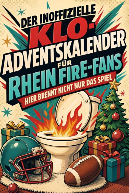 Der inoffizielle Klo-Adventskalender für Rhein Fire-Fans - Julia Bauer