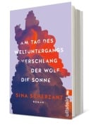 Cover-Bild zum Titel 'Am Tag des Weltuntergangs verschlang der Wolf die Sonne' von 'Sina Scherzant'