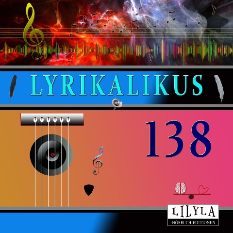 Lyrikalikus 138 - Rainer Maria Rilke, Friedrich Frieden