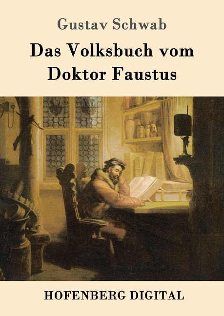 Das Volksbuch vom Doktor Faustus - Gustav Schwab