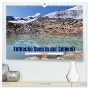 Cover-Bild zum Titel 'SEENsucht Entdecke Seen in der Schweiz (hochwertiger Premium Wandkalender 2026 DIN A2 quer), Kunstdruck in Hochglanz' von 'Susan Michel'