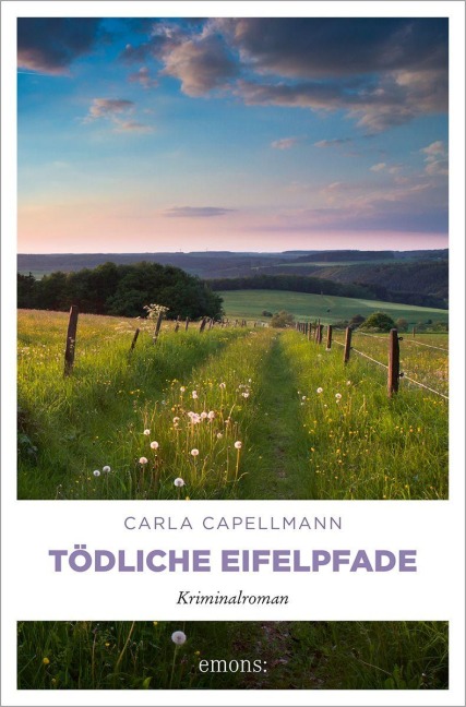 Tödliche Eifelpfade - Carla Capellmann