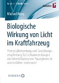 Biologische Wirkung von Licht im Kraftfahrzeug - Michael Weng