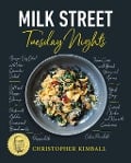 Cover-Bild zum Titel 'Milk Street: Tuesday Nights' von 'Christopher Kimball'