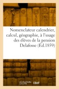 Cover-Bild zum Titel 'Le nomenclateur calendrier, calcul, géographie' von 'Collectif'