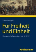 Cover-Bild zum Titel 'Für Freiheit und Einheit' von 'Karsten Ruppert'