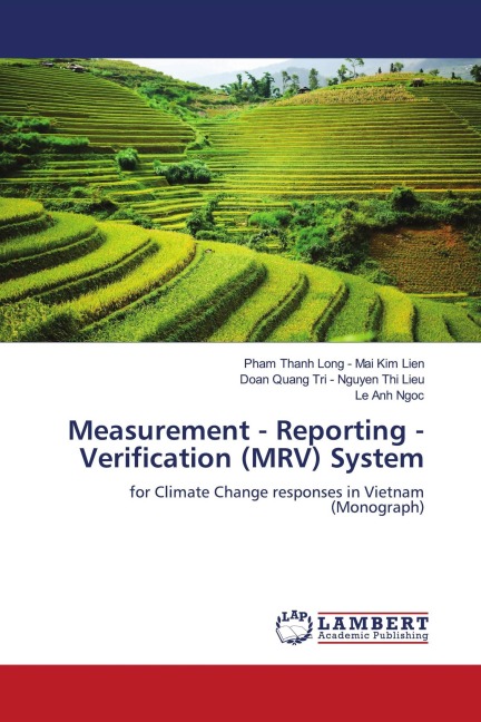 Measurement - Reporting - Verification (MRV) System - Pham Thanh Long Mai Kim Lien, Doan Quang Tri Nguyen Thi Lieu, Le Anh Ngoc