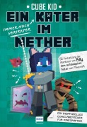 Cover-Bild zum Titel 'Ein (immer noch verirrter) Kater im Nether' von 'Cube Kid'