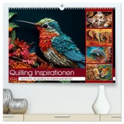 Cover-Bild zum Titel 'Quilling Inspirationen (hochwertiger Premium Wandkalender 2026 DIN A2 quer), Kunstdruck in Hochglanz' von 'Kerstin Waurick'