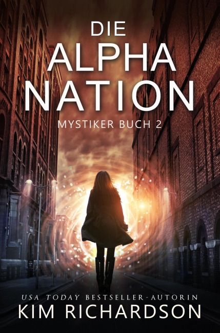 Die Alpha Nation (Mystiker, #2) - Kim Richardson