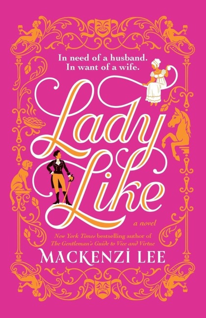 Lady Like - Mackenzi Lee