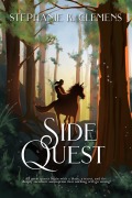 Cover-Bild zum Titel 'Side Quest' von 'Stephanie K. Clemens'