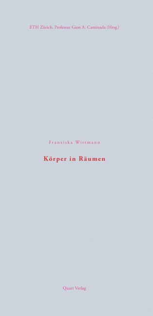 Körper in Räumen - 