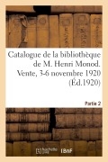 Cover-Bild zum Titel 'Catalogue de la Bibliothèque, Livres Du Xviie Siècle, Livres Modernes, de M. Henri Monod' von 'Ch Bosse'