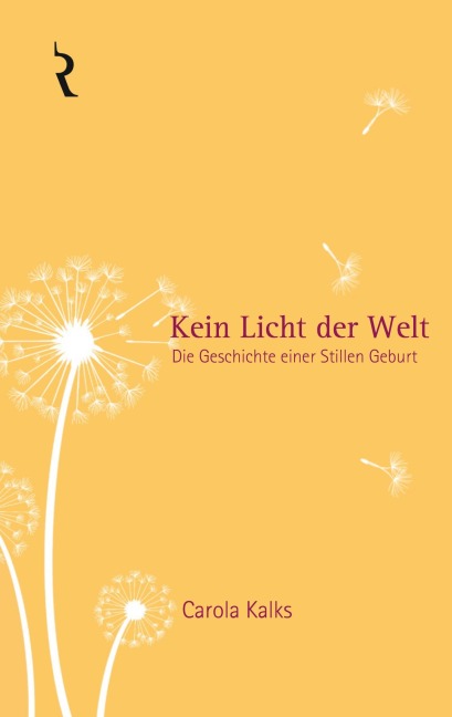 Kein Licht der Welt - Carola Kalks