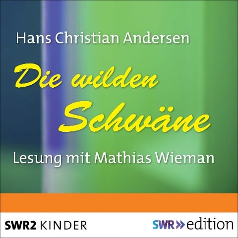 Die wilden Schwäne - Hans Christian Andersen